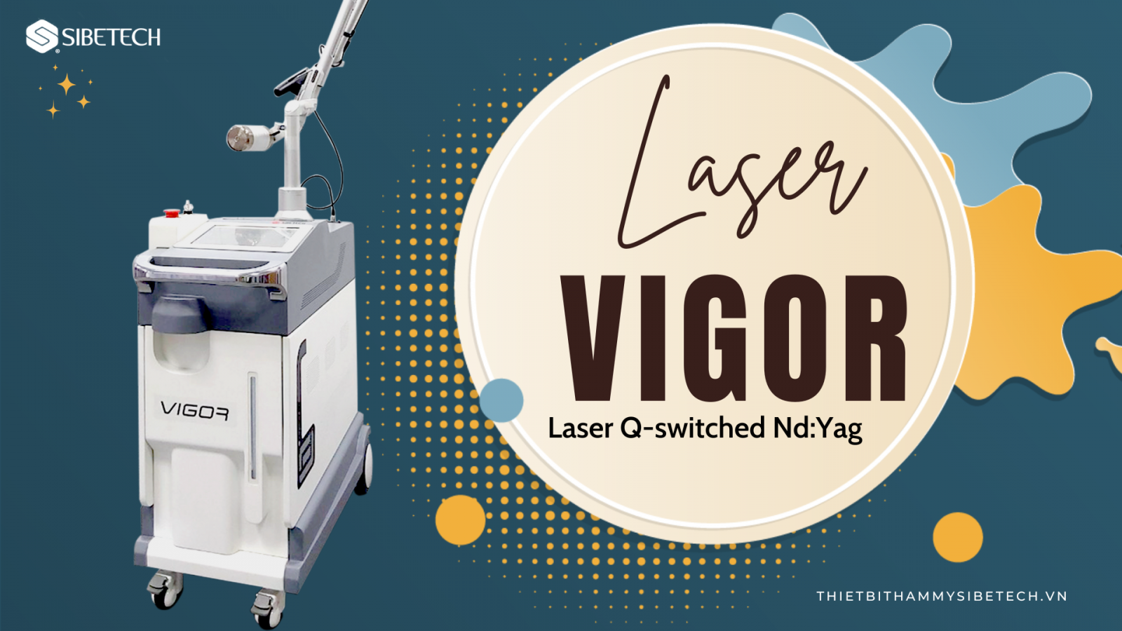 Máy trị nám công nghệ Laser Nd Yag: Q-Switched - Sibetech